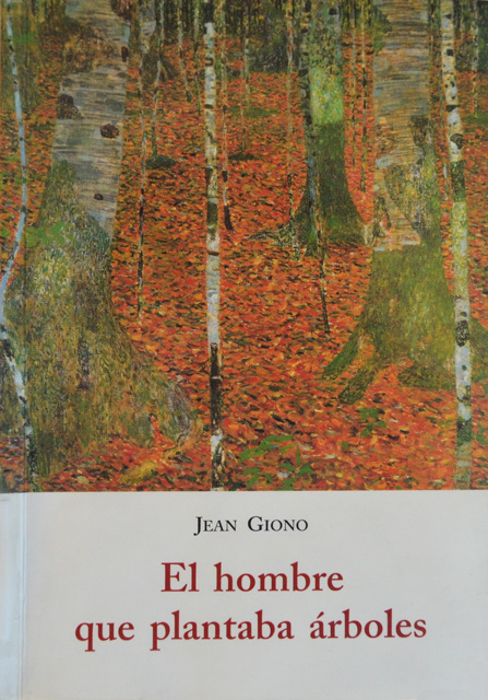 MG. El hombre que plantaba árboles